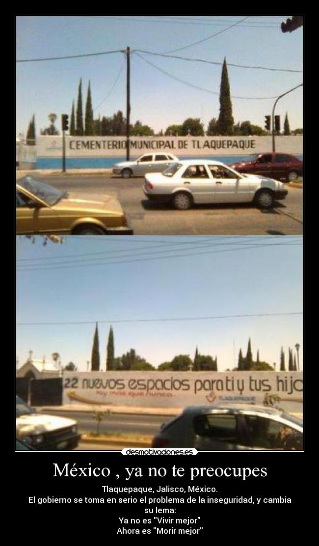 México , ya no te preocupes -