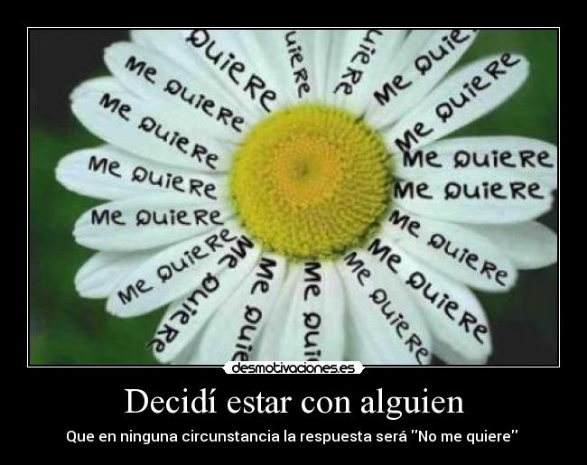 Decidí estar con alguien - 