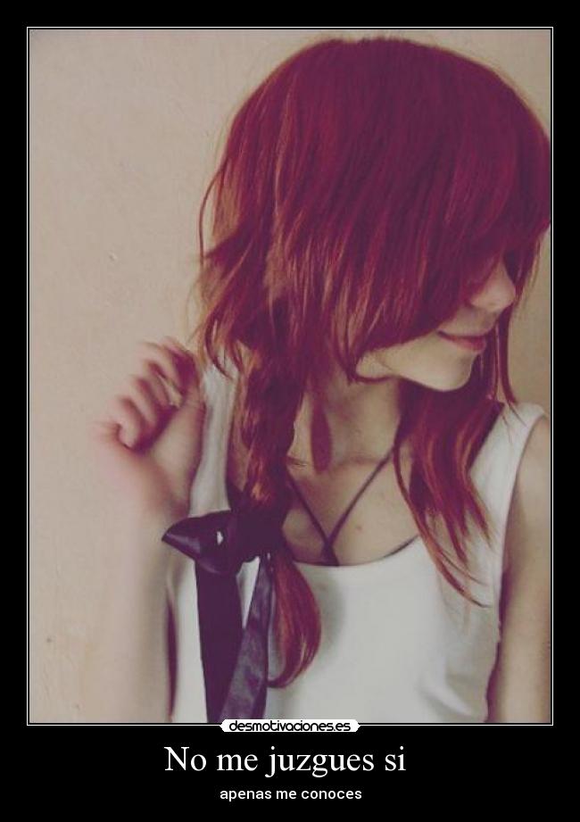 No me juzgues si -