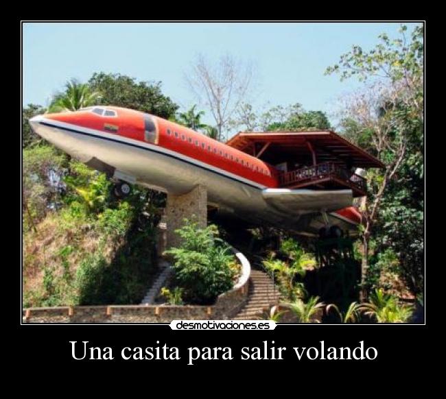 Una casita para salir volando -