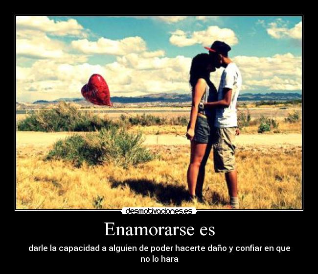 Enamorarse es -