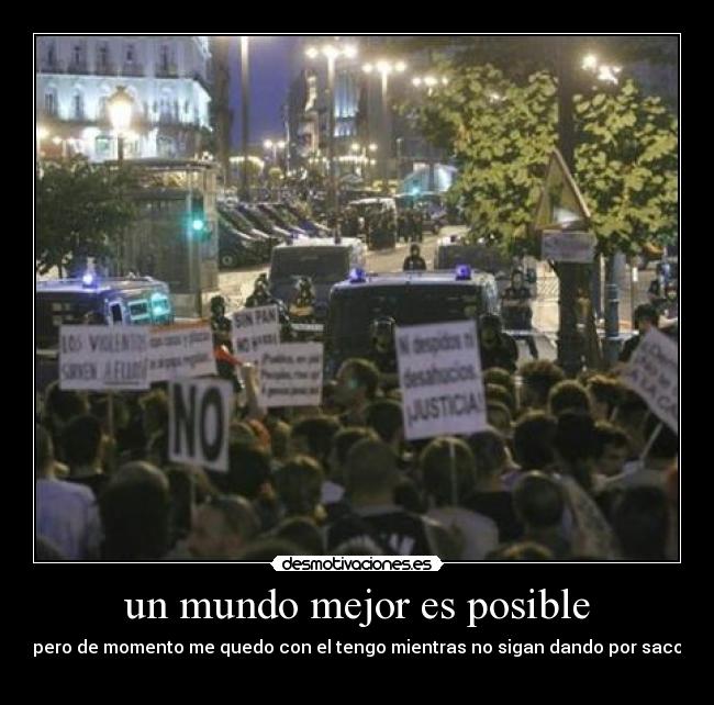 un mundo mejor es posible -
