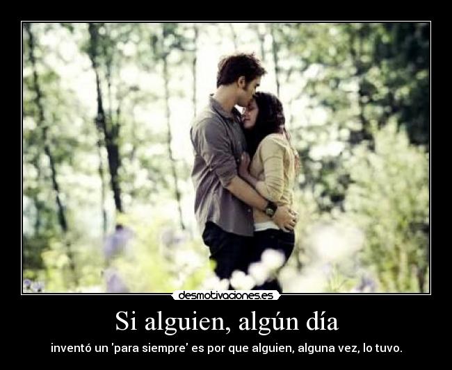 Si alguien, algún día -