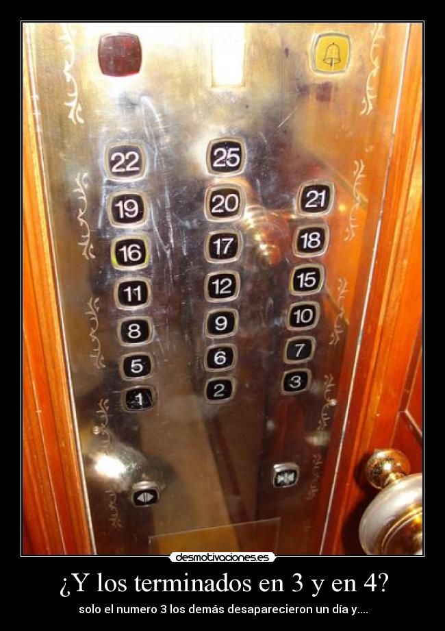 ¿Y los terminados en 3 y en 4? - solo el numero 3 los demás desaparecieron un día y....