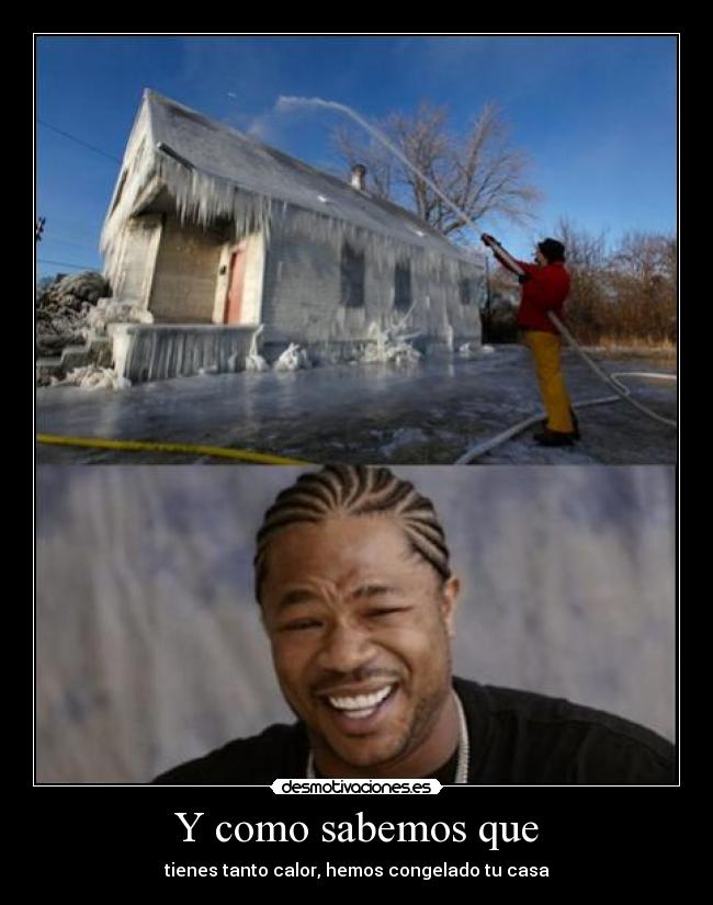 Y como sabemos que -