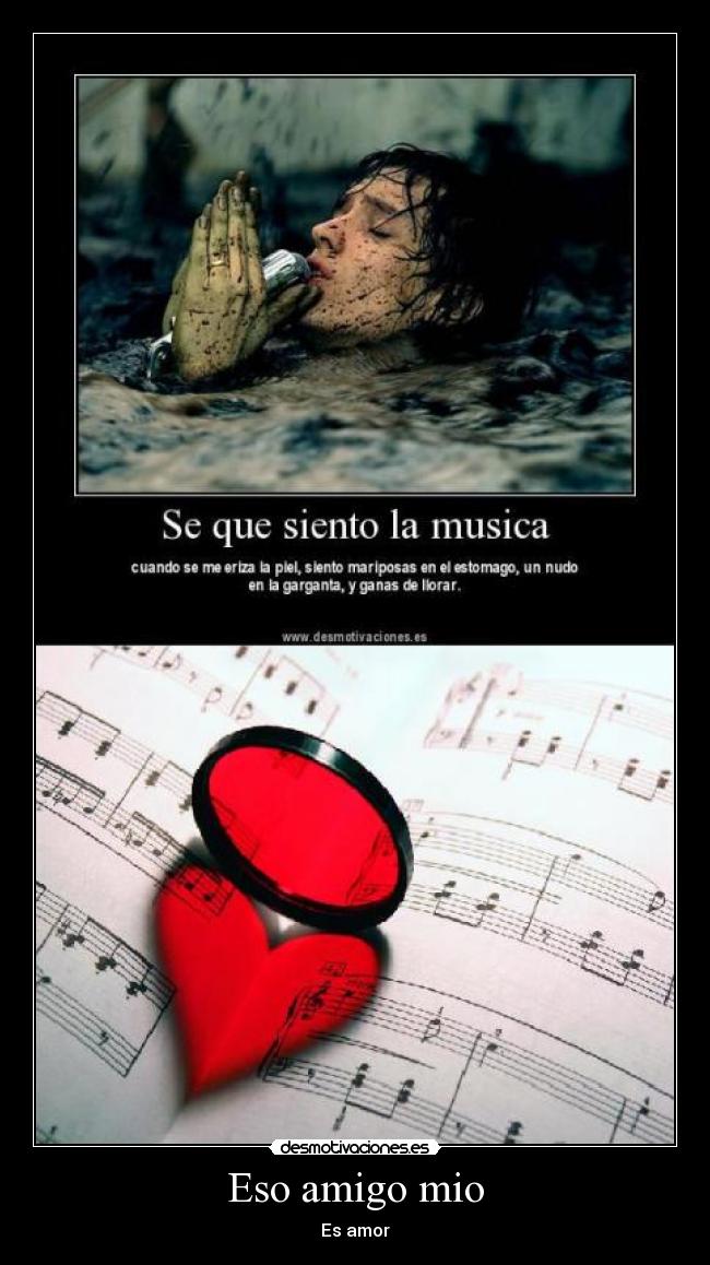Eso amigo mio - Es amor