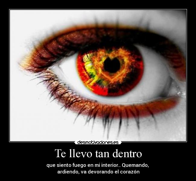 Te llevo tan dentro - 