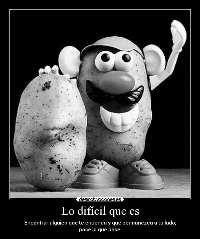 Lo difícil que es -