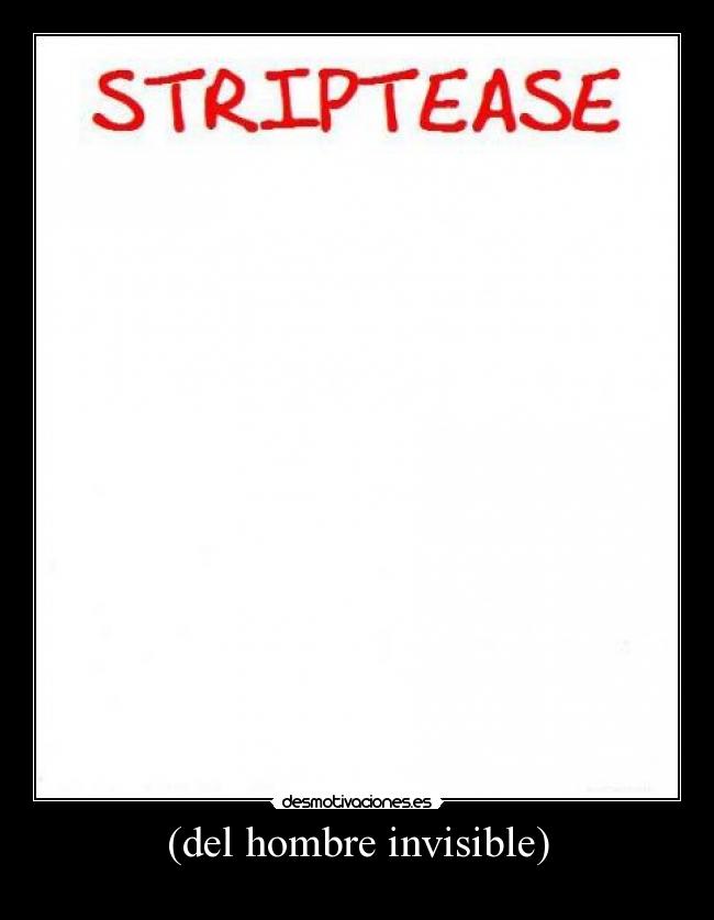 (del hombre invisible) -  
