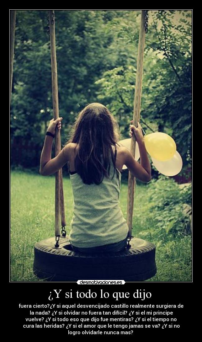 ¿Y si todo lo que dijo  - 