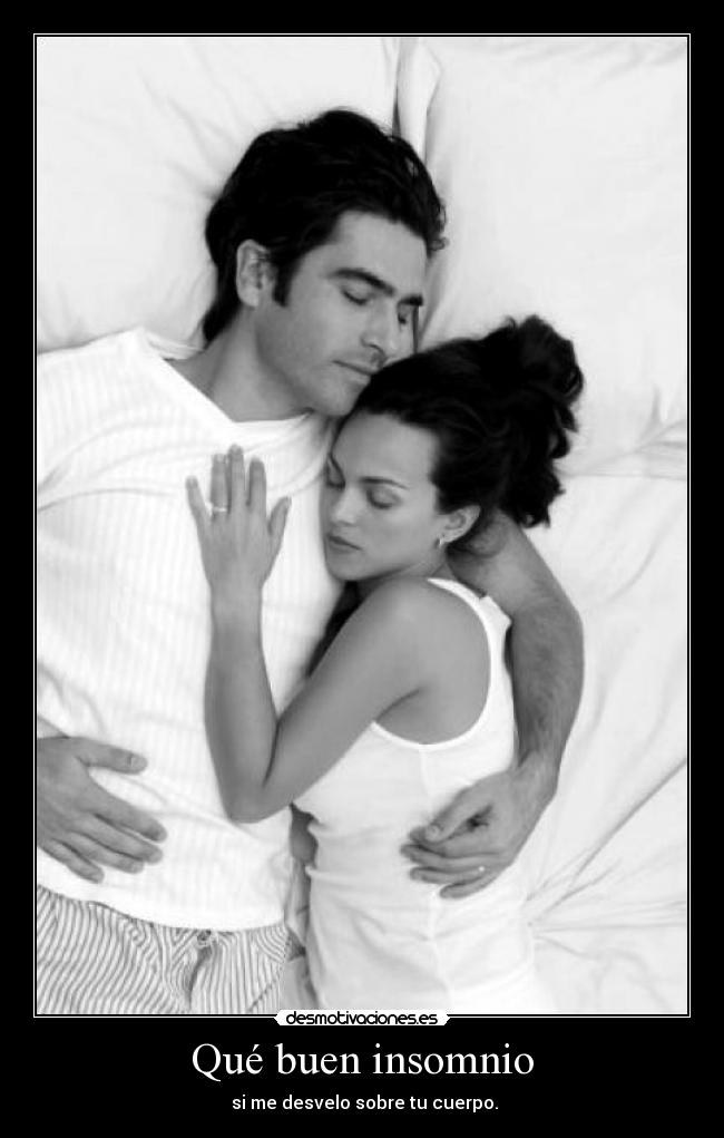 Qué buen insomnio -