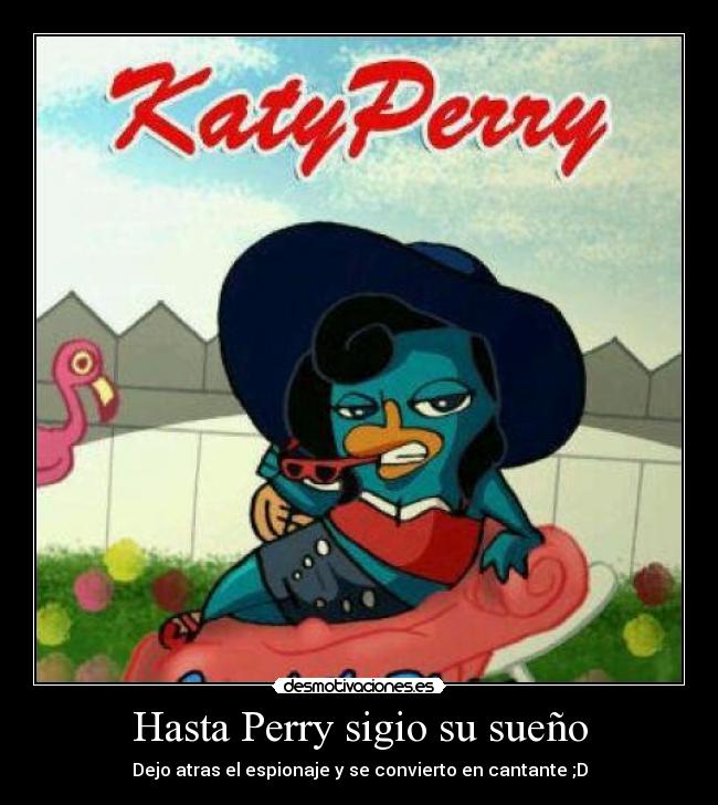 Hasta Perry sigio su sueño - 