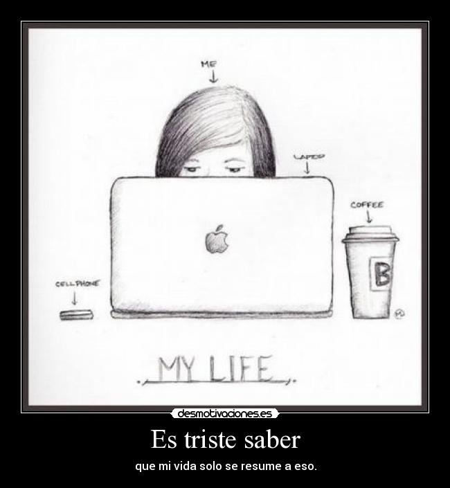 Es triste saber - 