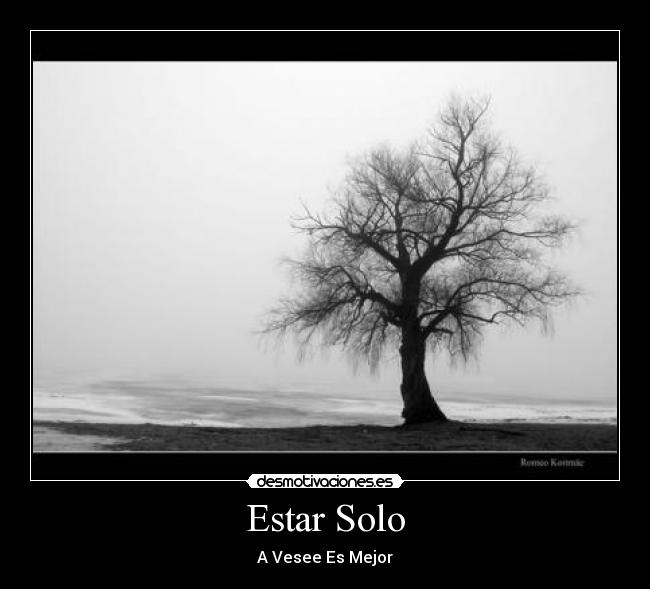 Estar Solo -