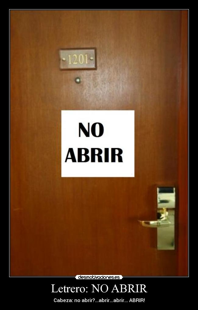 Letrero: NO ABRIR - 