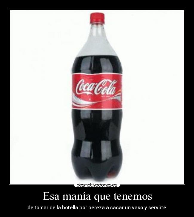 Esa manía que tenemos - 