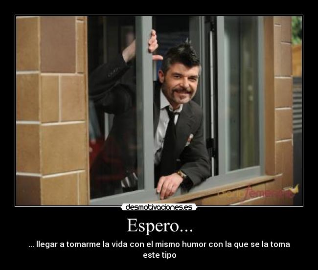 Espero... - 