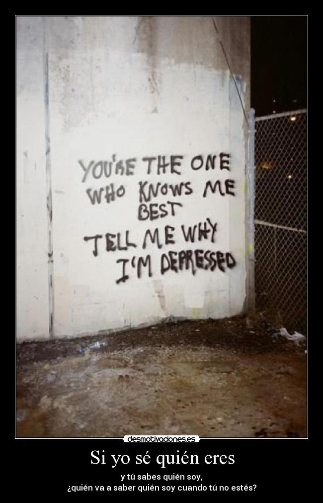 Si yo sé quién eres -