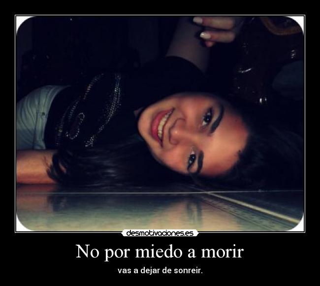 No por miedo a morir -