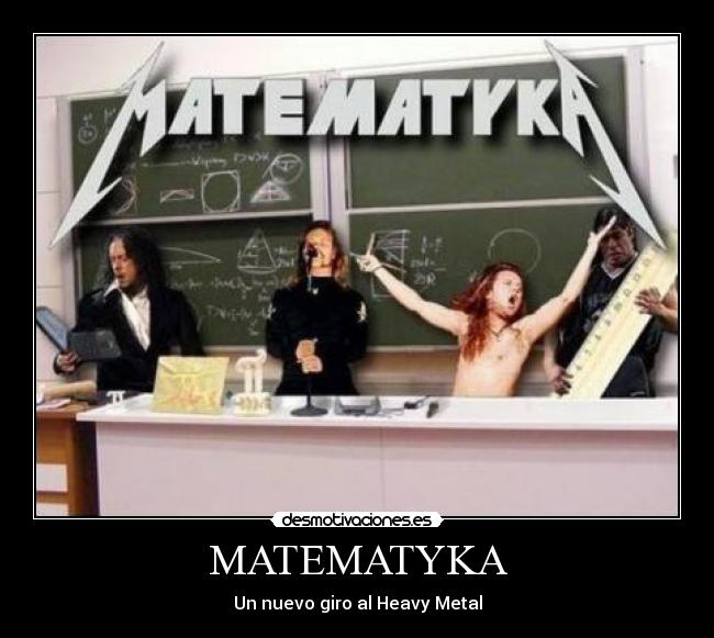 MATEMATYKA - Un nuevo giro al Heavy Metal