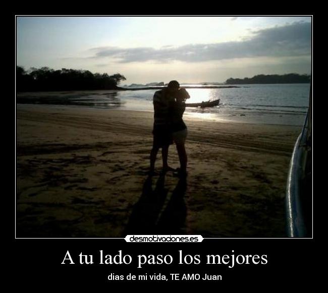 A tu lado paso los mejores -