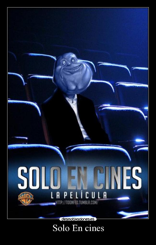 Solo En cines - 