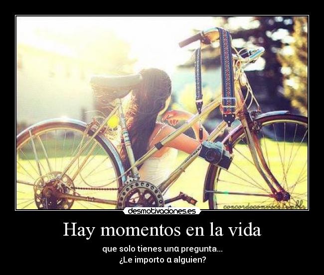Hay momentos en la vida -