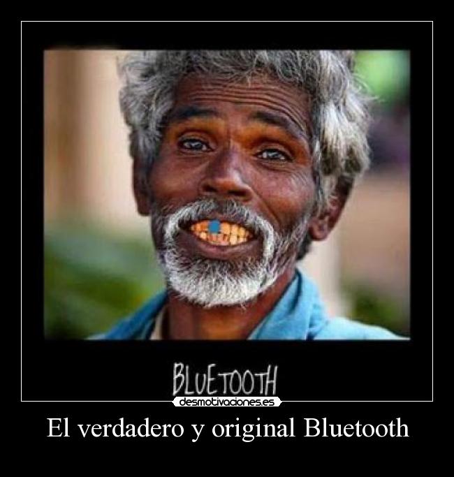 El verdadero y original Bluetooth - 