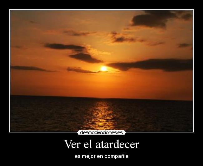 Ver el atardecer -