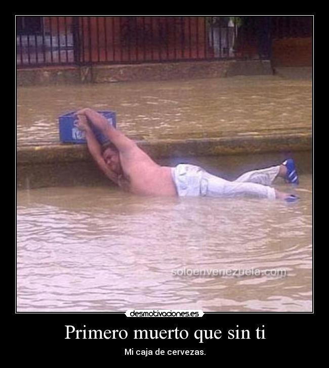 Primero muerto que sin ti - 