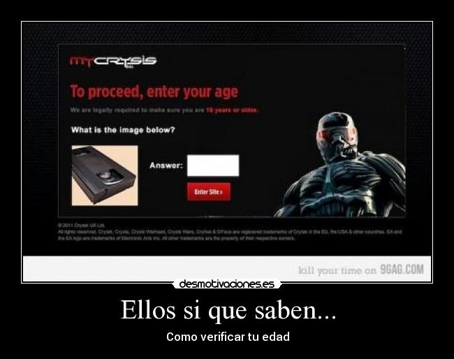 Ellos si que saben... - Como verificar tu edad