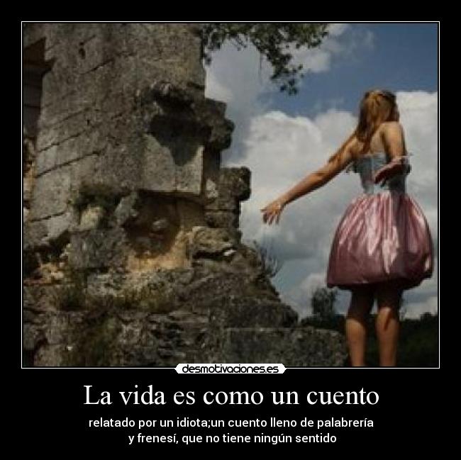 La vida es como un cuento - 