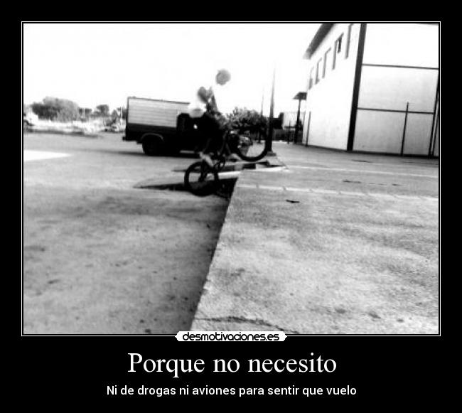 Porque no necesito -