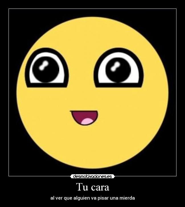 Tu cara -