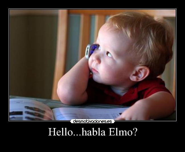 Hello...habla Elmo? - 