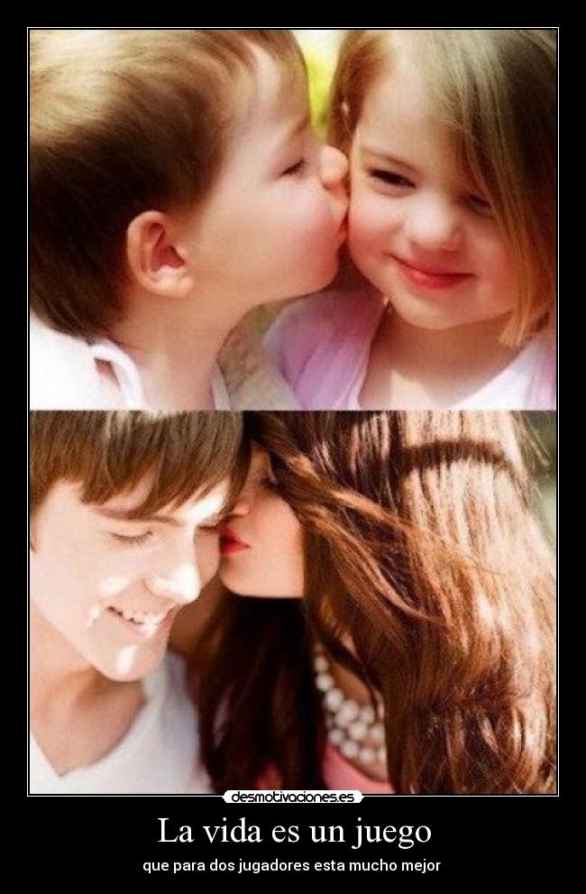 La vida es un juego - 