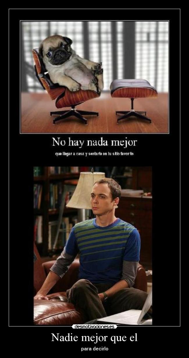 Nadie mejor que el -