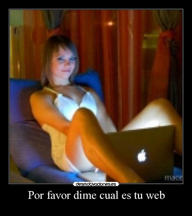 Por favor dime cual es tu web -