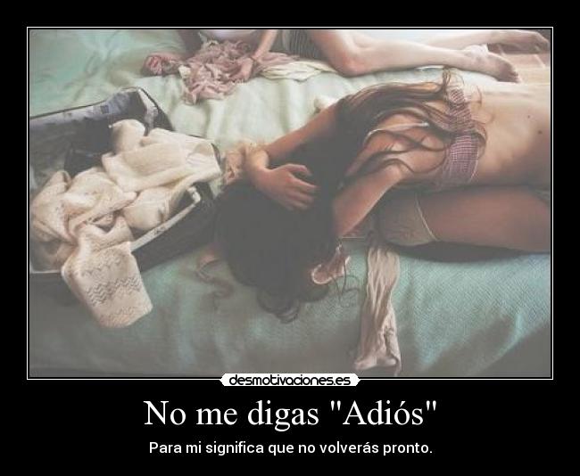 No me digas Adiós -