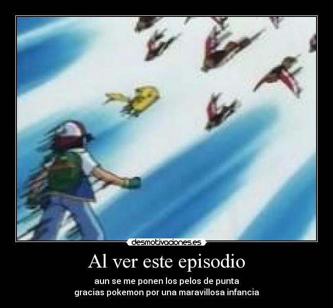 Al ver este episodio -