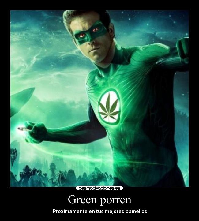 Green porren - Proximamente en tus mejores camellos