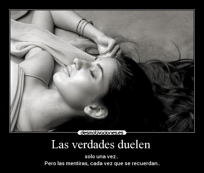 Las verdades duelen -