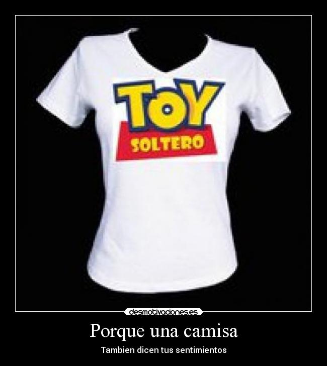 Porque una camisa - Tambien dicen tus sentimientos