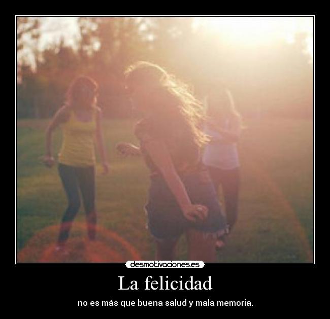 La felicidad - 