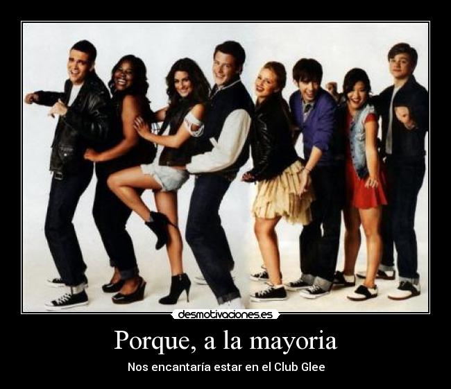 Porque, a la mayoria -