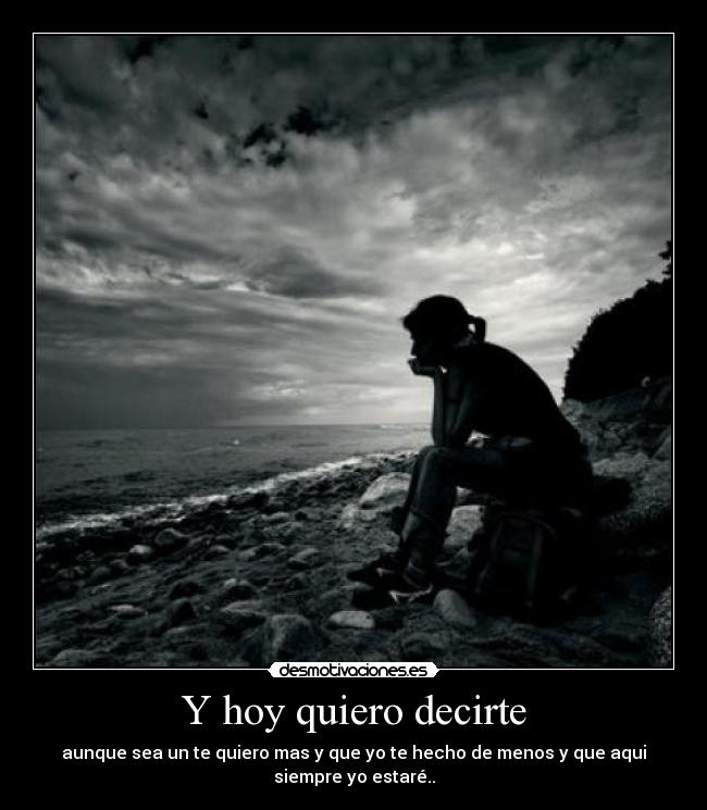 Y hoy quiero decirte - 