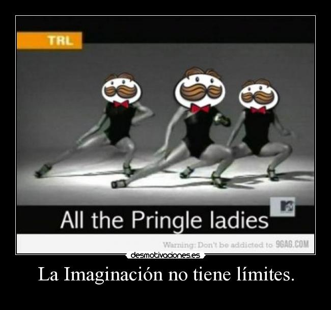 La Imaginación no tiene límites. - 
