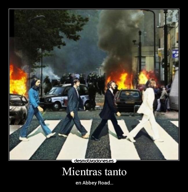 Mientras tanto - en Abbey Road...