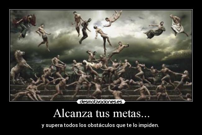carteles alcanzar metas tus obstaculos impiden desmotivaciones