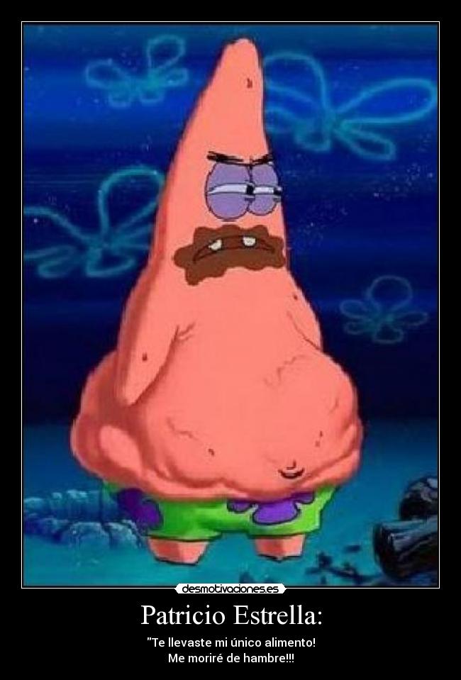 carteles hgmarmol patricio estrella bob esponja desmotivaciones